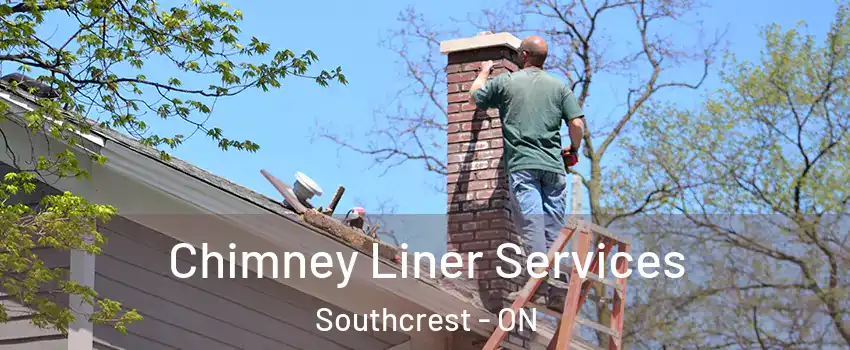  Chimney Liner Services Southcrest - ON