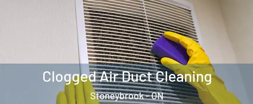  Clogged Air Duct Cleaning Stoneybrook - ON