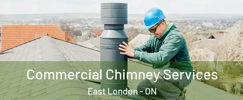  Commercial Chimney Services East London - ON
