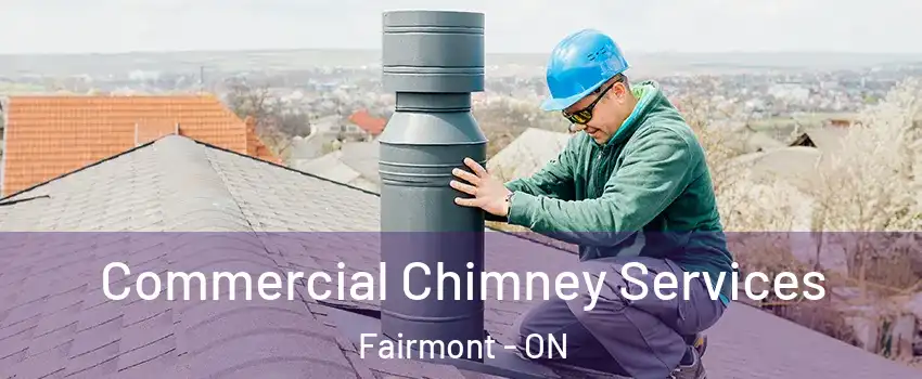  Commercial Chimney Services Fairmont - ON