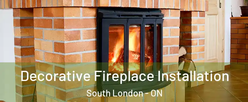  Decorative Fireplace Installation South London - ON