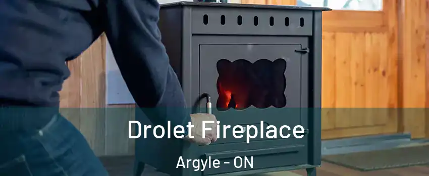  Drolet Fireplace Argyle - ON