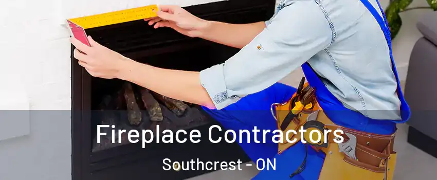  Fireplace Contractors Southcrest - ON
