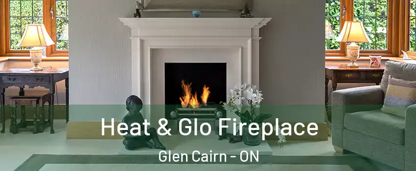  Heat & Glo Fireplace Glen Cairn - ON