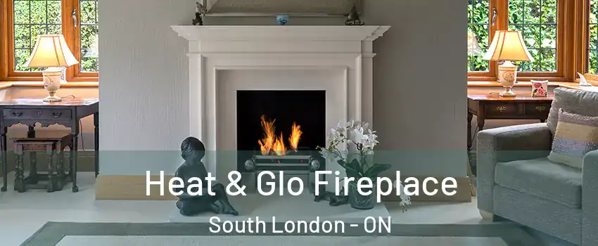 Heat & Glo Fireplace South London - ON