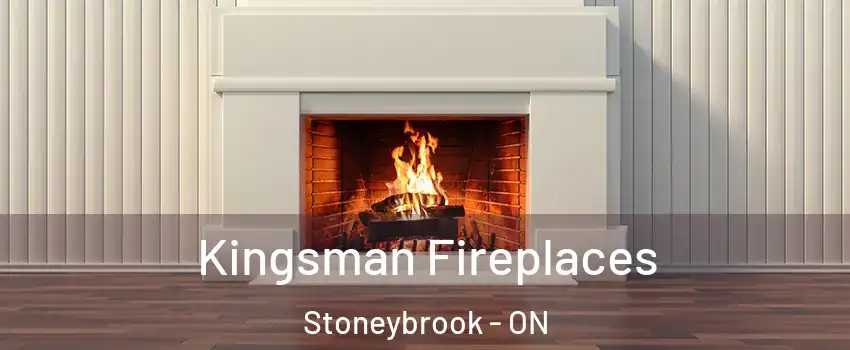  Kingsman Fireplaces Stoneybrook - ON