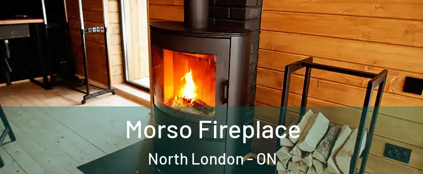  Morso Fireplace North London - ON
