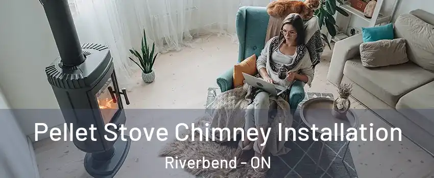  Pellet Stove Chimney Installation Riverbend - ON