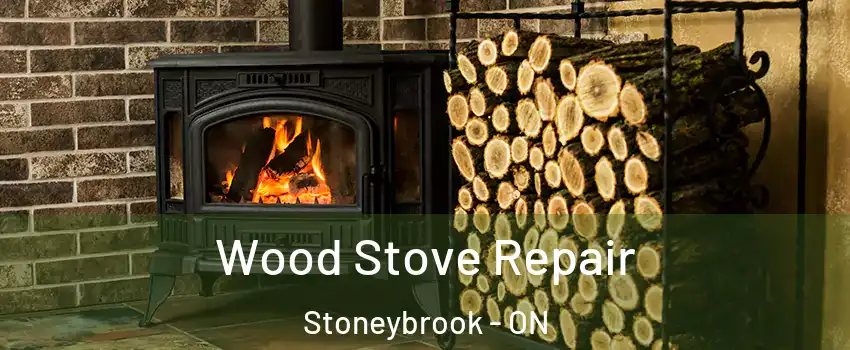  Wood Stove Repair Stoneybrook - ON